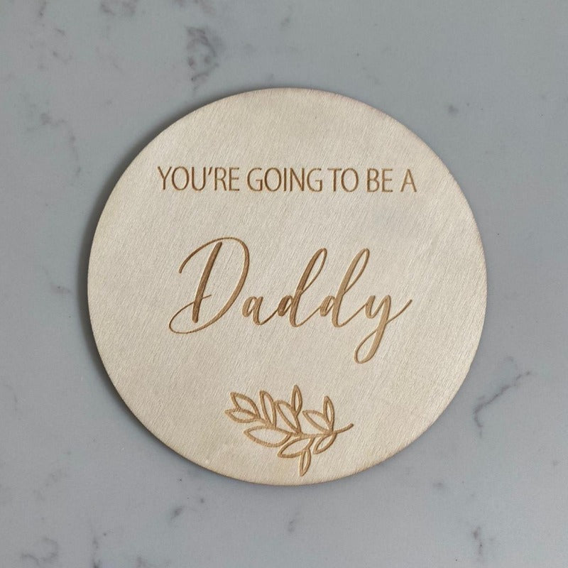 Daddy - Single Wooden Announcement Disc - Mini Muse co.